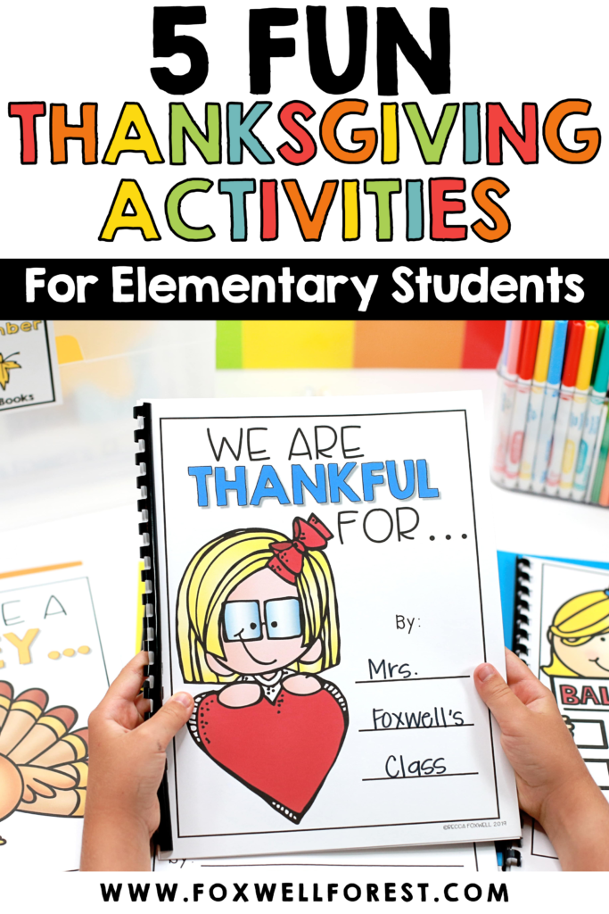 5 Fun Thanksgiving Activities For Elementary Students Foxwell Forest 5-fun-thanksgiving-activities-for-elementary-students-foxwell-forest